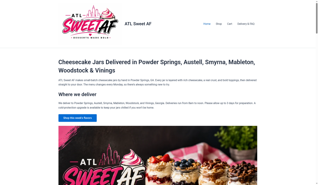 Home- Main Screenshot of the ATL Sweet AF homepage showing cheesecake jars and the delivery area headline